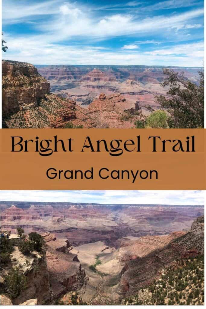 2 pictures of red rock valley of the grand canyon and a sign that says Bright Angel Trail Grand Canyon