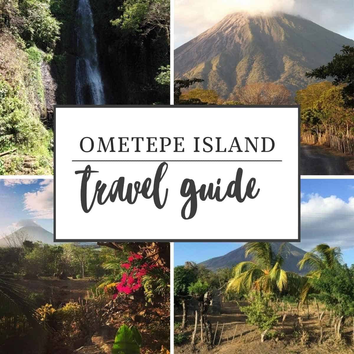 How to Spend 4 Amazing Days on Ometepe Island, Nicaragua